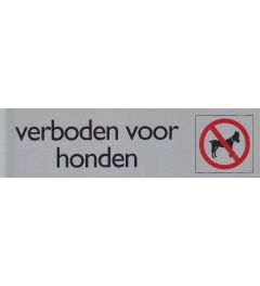 Pictogrambord Verboden voor honden 165 x 44 mm